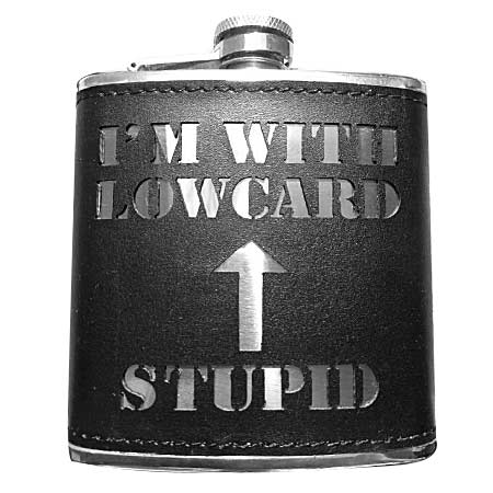 Lowcard Magazine I'm With Stupid Flask